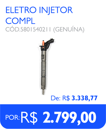 Eletro injetor compl de: R$ 3.338,77 por: R$ 2.799,00
