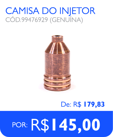 Camisa do injetor de: R$ 179,83 por: R$ 145,00