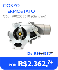 Corpo termostato IVECO código 5802055310 genuíno - De R$ 3.126,93 por R$ 2.362,74 no Festival de Peças 2025