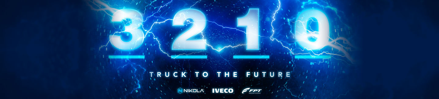 IVECO, FPT Industrial and Nikola Corporation launch their partnership to achieve zero-emissions transport