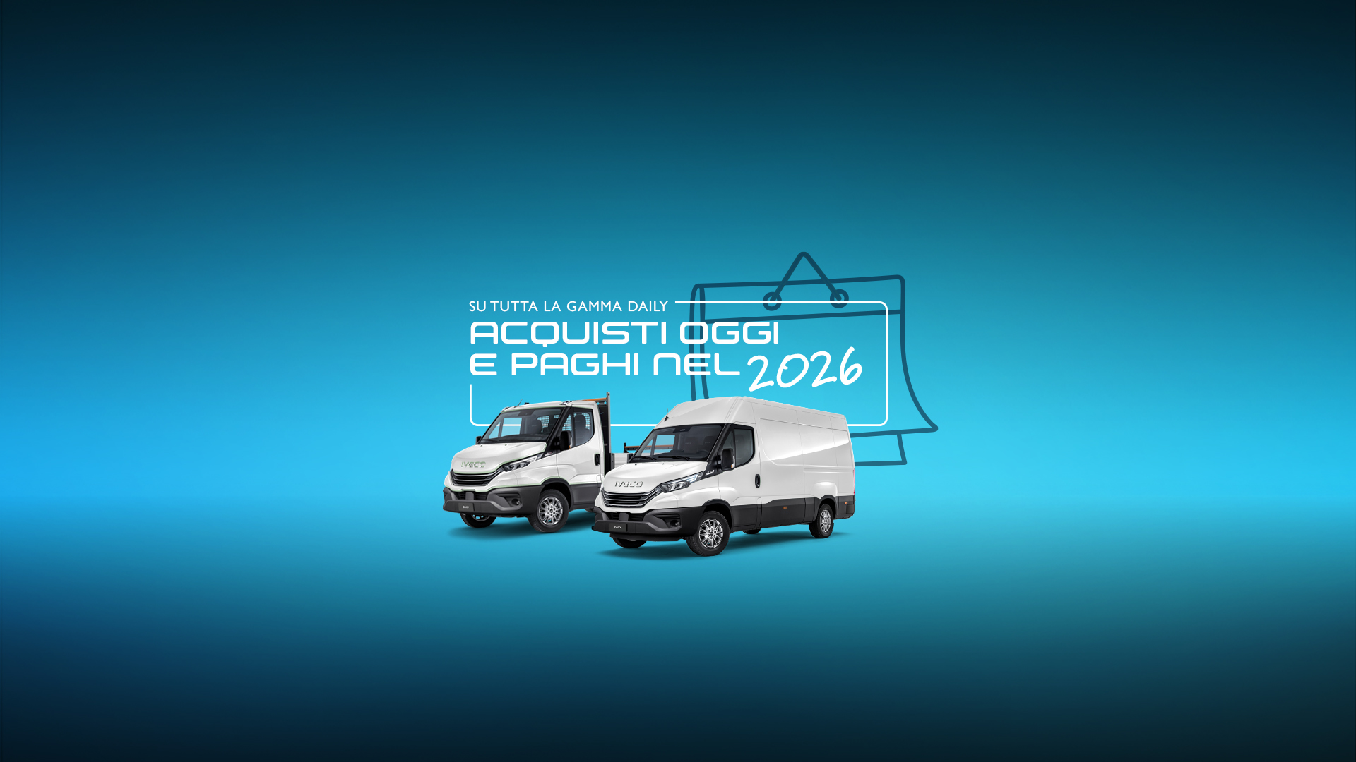 Su tutta la Gamma Daily acquisti oggi e paghi nel 2026